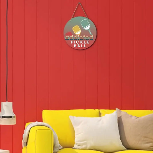 Sign Decoration "Addicted Pickleball"- Wood