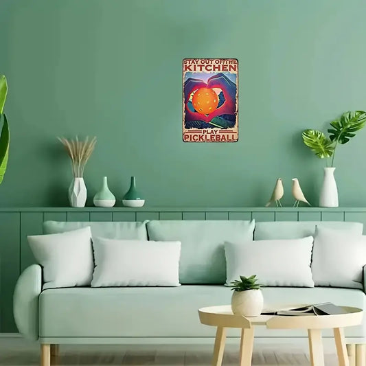Sign "Stay Out Of The Kitchen Play Pickleball"