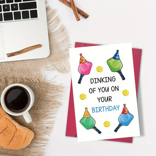 Card Birthday "Dinking Of You On Your Birthday"