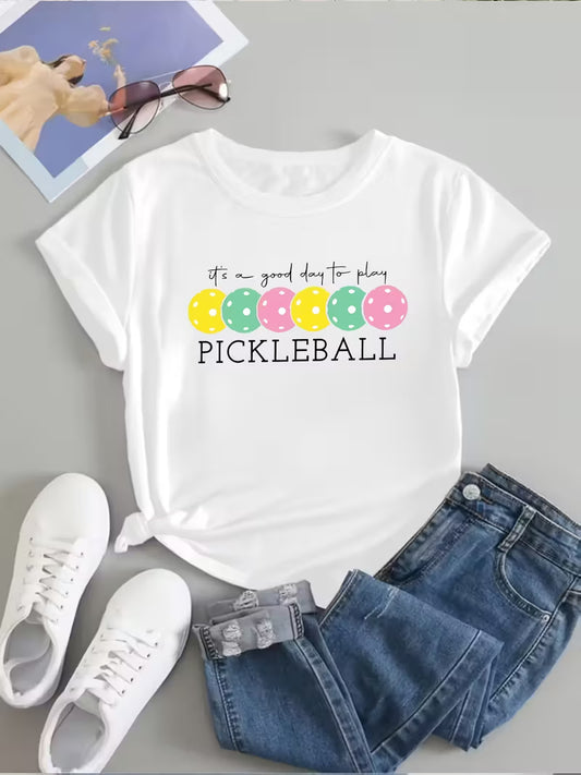 T-Shirt white It's a good day to play Pickleball