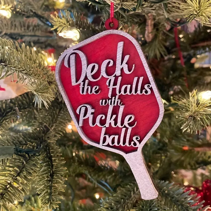 Christmas Ornament "Deck The Halls with Pickle Balls"